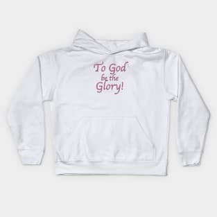 To God be the Glory Kids Hoodie